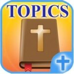Bible Verses By Topic *Premium*