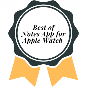 Best of Notes App for Apple Watch
