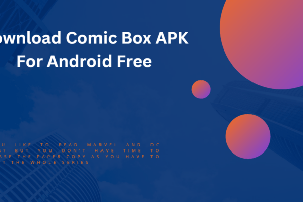 Download Comic Box APK For Android/iOS v1.6.7