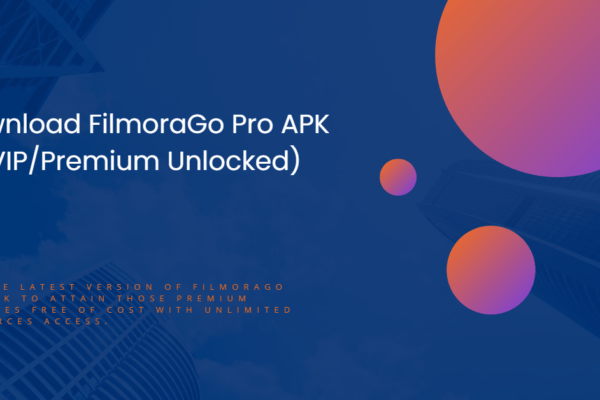 Download FilmoraGo Pro APK v9.5.50 (VIP/Premium Unlocked)
