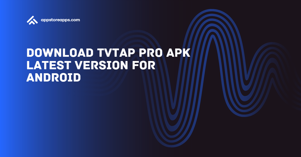 Download TVTAP PRO APK 3 8 Latest Version For Android 2023 Download TVTAP PRO APK 3 8 Latest Version For Android 2023