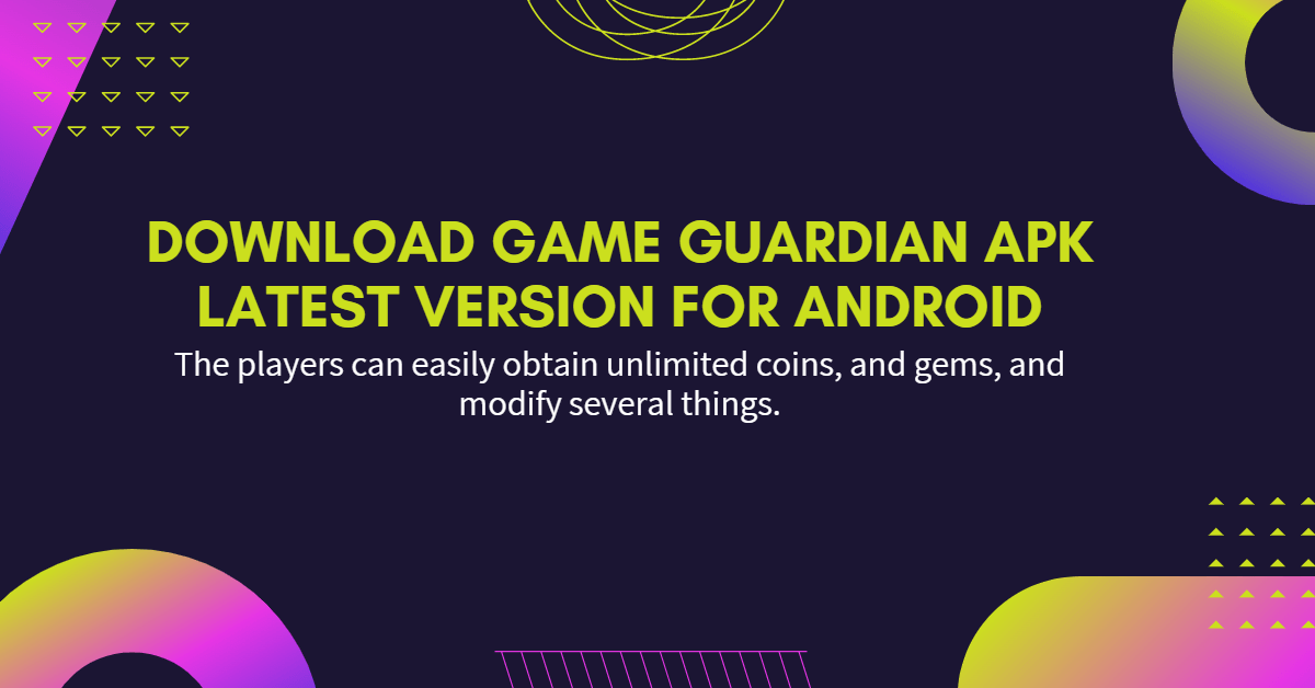 Download Game Guardian APK v101 1 Latest Version For Android