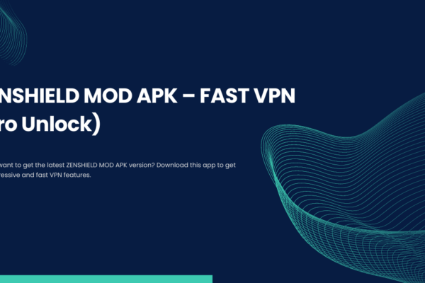 ZENSHIELD MOD APK – FAST VPN v2.0 (Pro Unlock)