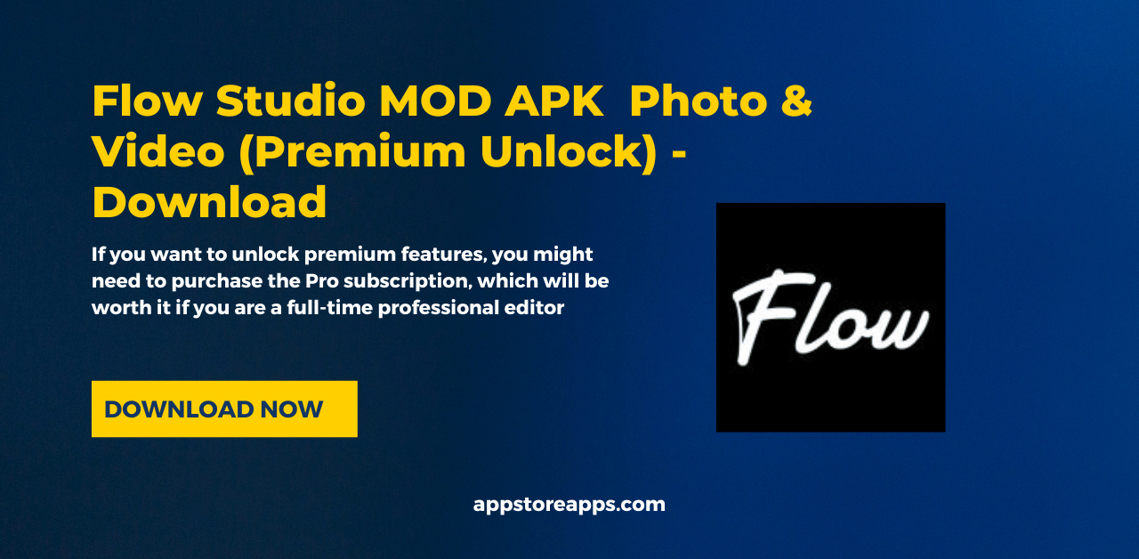 Flow Studio MOD APK v1.3.5 Photo & Video (Premium Unlock) Download