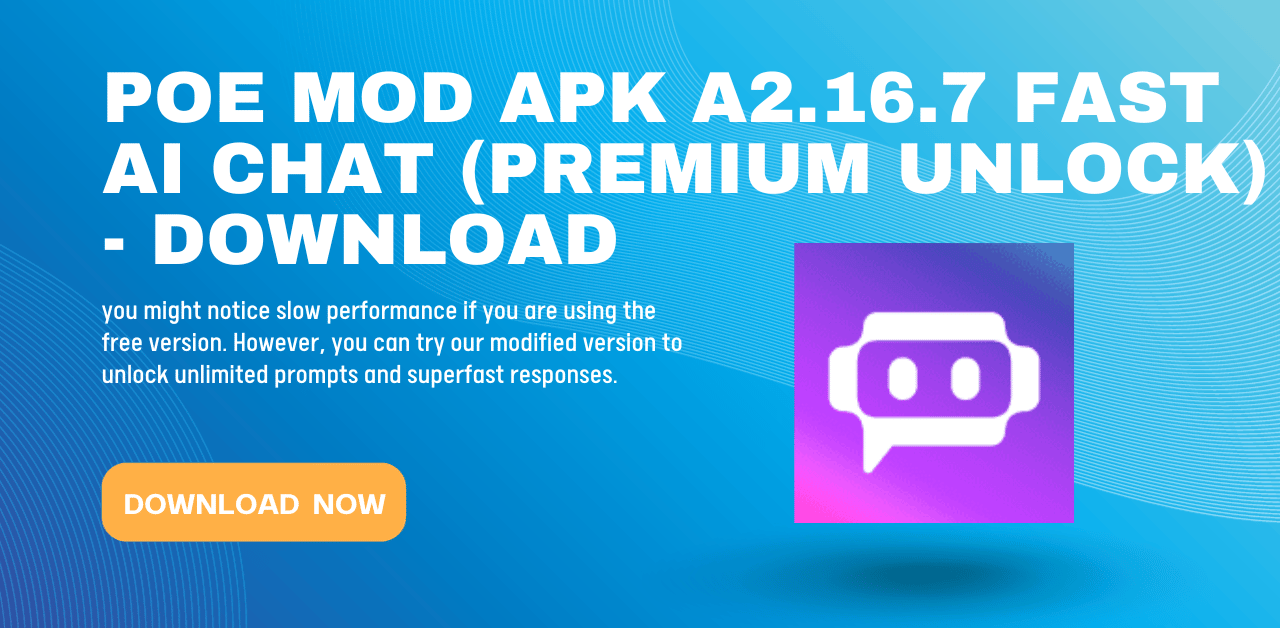 Poe MOD APK a2 16 7 Fast AI Chat (Premium Unlock) Download Poe MOD APK a2 16 7 Fast AI Chat (Premium Unlock) Download