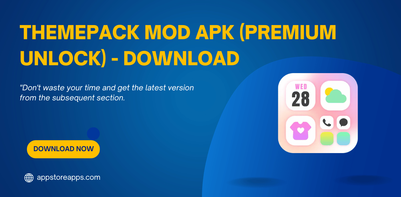 Themepack MOD APK v1 0 0 1506 (Premium Unlock) Download Themepack MOD APK v1 0 0 1506 (Premium Unlock) Download